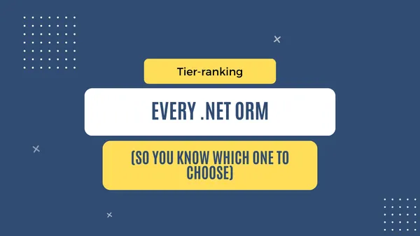 img of Tier-ranking every .NET ORM (so you know which one to pick)