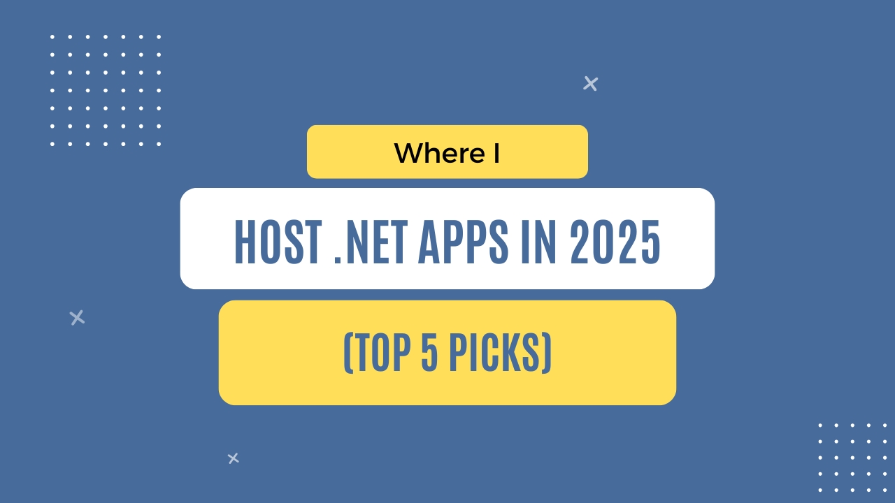 img of Where I host .NET apps in 2025 (top 5 picks)