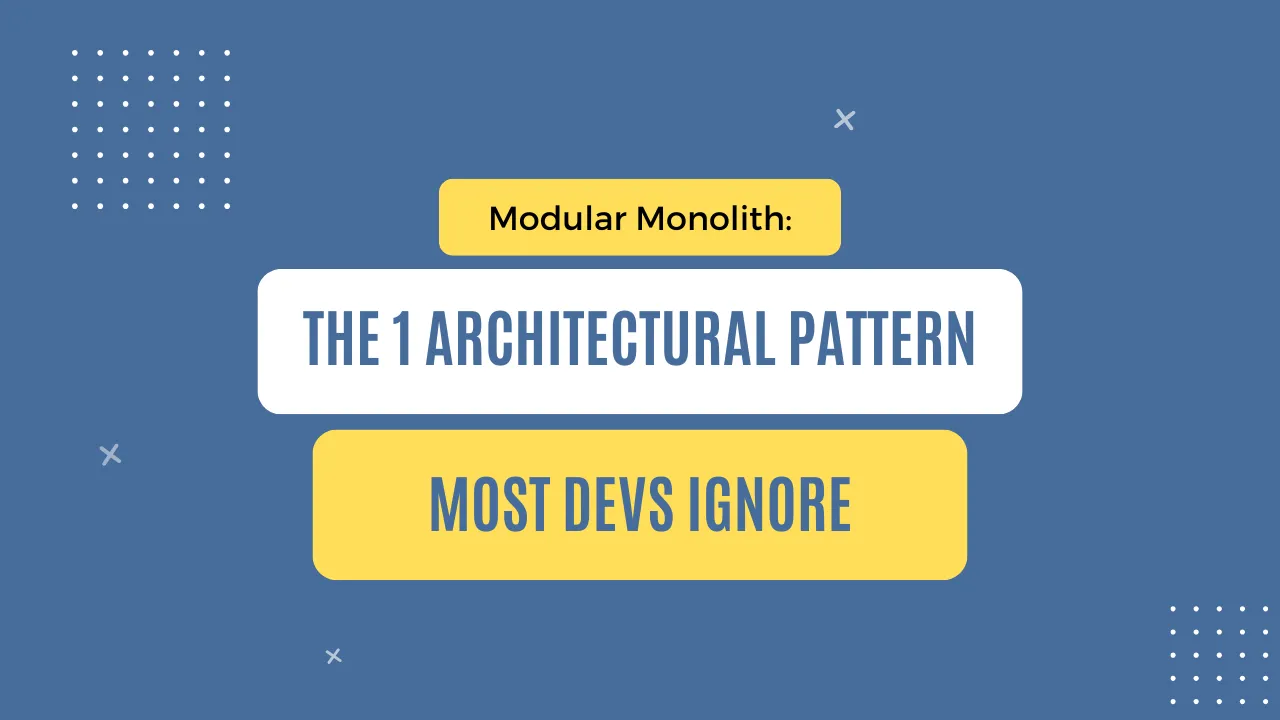 img of Modular monolith: The 1 architectural pattern most devs ignore