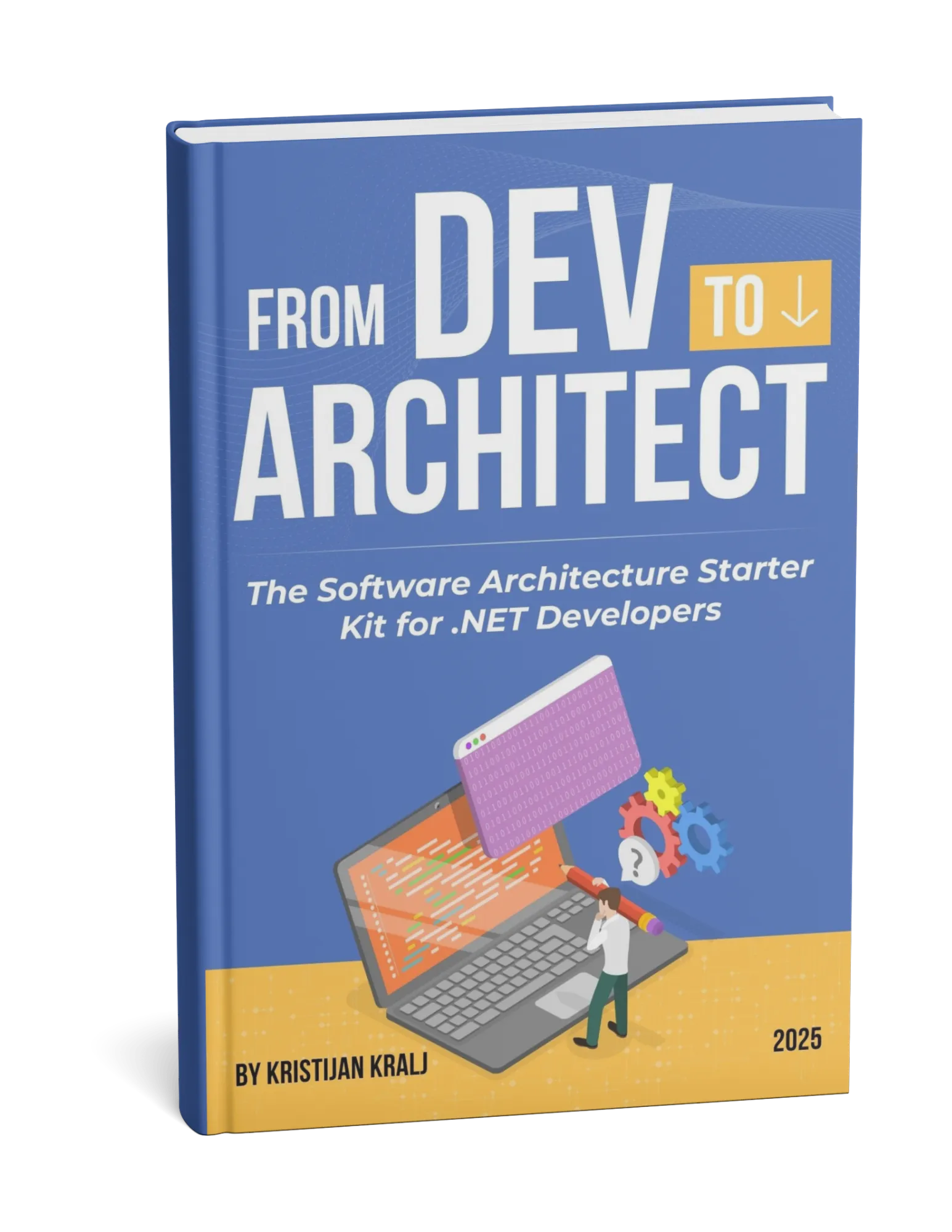 From Dev to Architect — The Software Architecture Starter Kit for .NET Developers