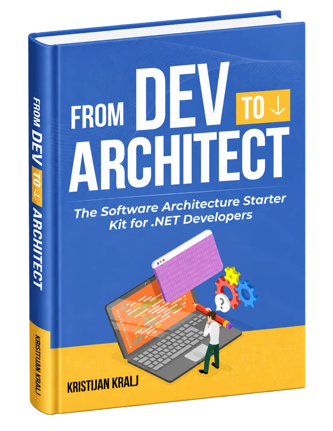 From Dev to Architect — The Software Architecture Starter Kit for .NET Developers